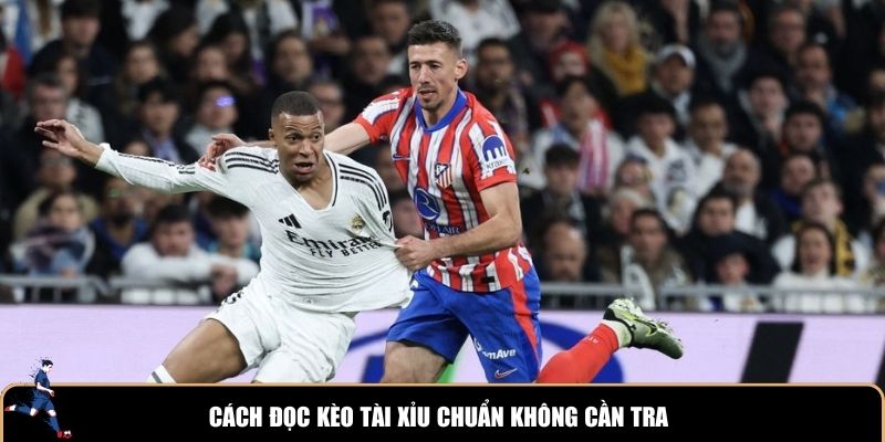 Hướng dẫn đọc kèo tài xỉu chuẩn